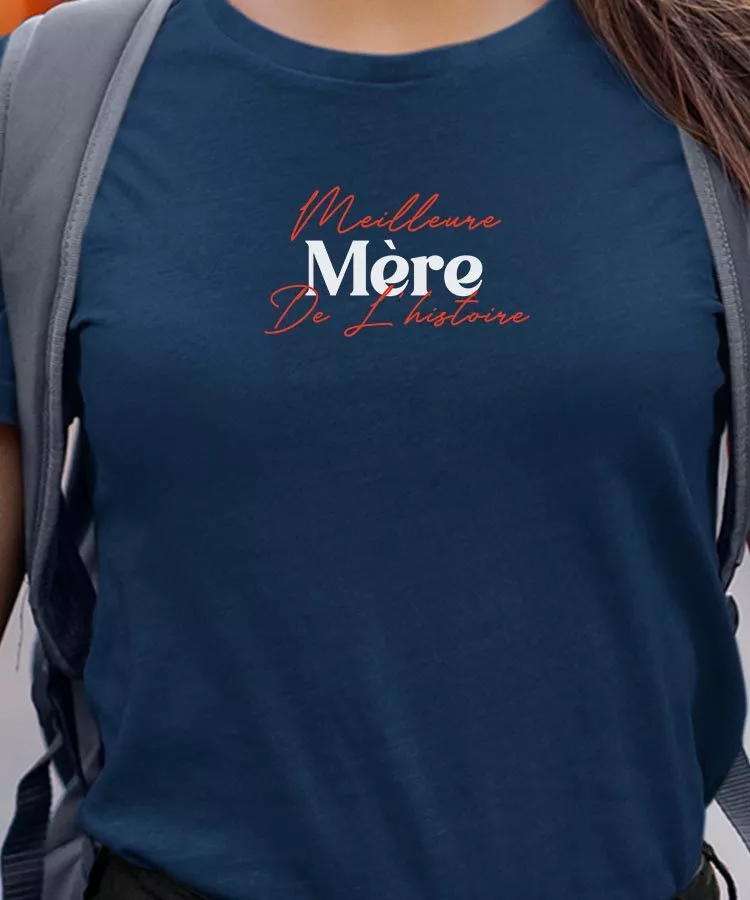 T-Shirt Meilleure Mère de l’histoire Pour femme – Image 7