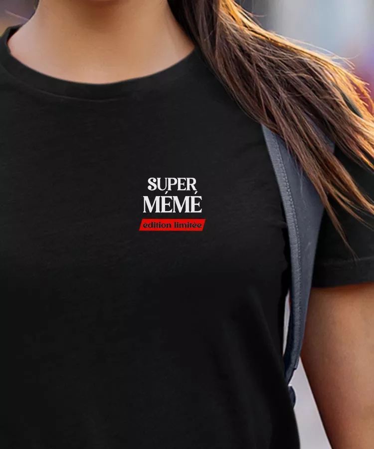 T-Shirt Super Mémé édition limitée Pour femme – Image 5